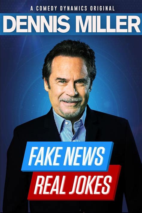 watch fake news real jokes|Dennis Miller: Fake News, Real Jokes (Trailer) .